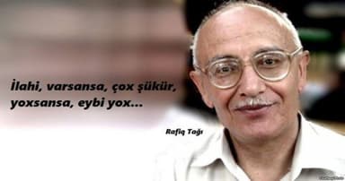 Bu gün Rafiq Tağının doğum günüdür